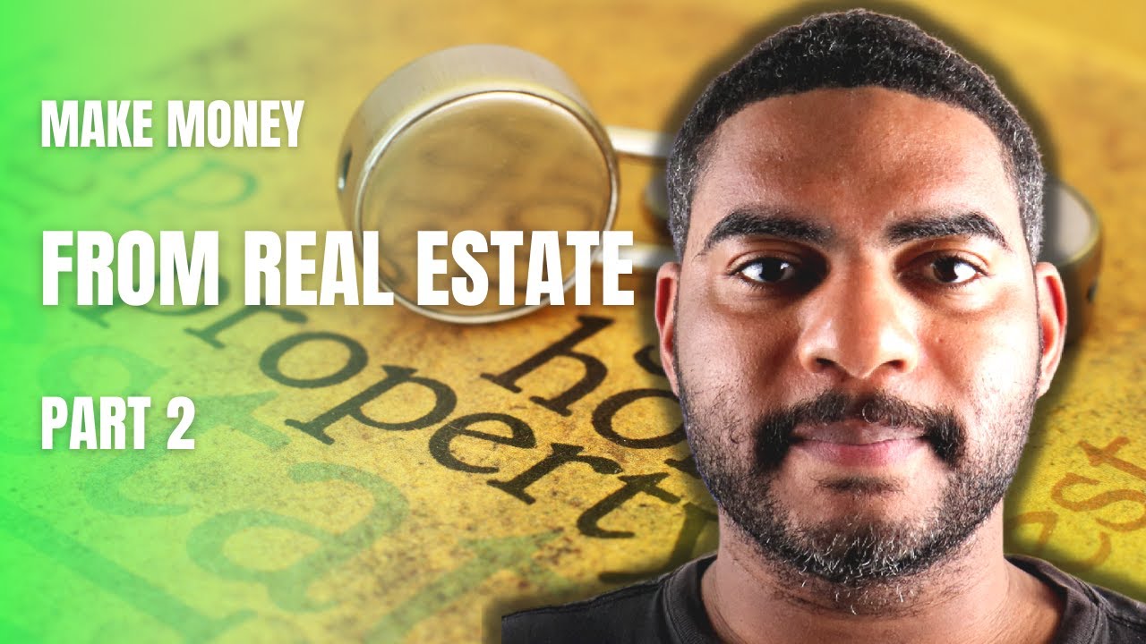 Make Money From Real Estate Using Research Part 2