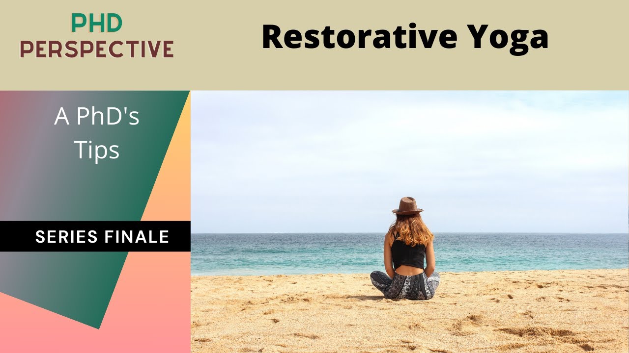 Restorative Yoga Series Finale