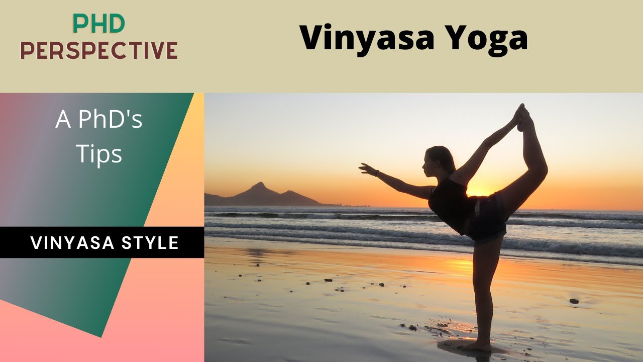 Vinyasa Yoga Explained